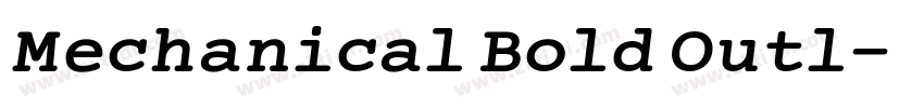 Mechanical Bold Outl字体转换 Mechanical Bold Outl字体转换